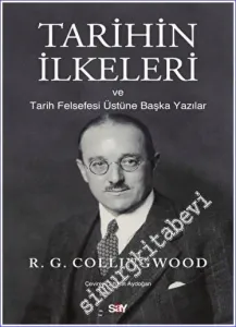 Tarihin İlkeleri ve Tarih Felsefesi Üstu¨ne Başka Yazılar -         2023