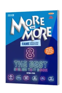 MORE&MORE 8.SINIF FAME THE BEST TEST BOOK