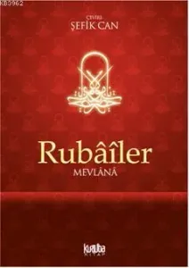Rubâîler; Mevlânâ