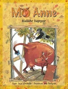 MÖAnne Kulübe Yapıyor