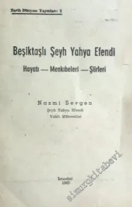 Beşiktaşlı Şeyh Yahya Efendi: Hayatı, Menkıbeleri, Şiirleri -        1964