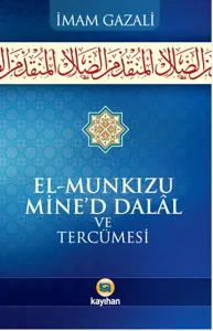 El-Munkızu Mine'd Dalâl ve Tercümesi; Dalaletten Hidayete