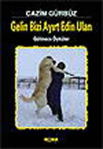 Gelin Bizi Ayırt Edin Ulan