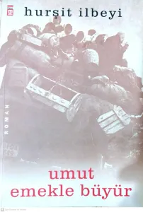 Umut Emekle Büyür