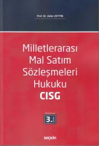 Milletlerarası Mal Satım Sözleşmeleri Hukuku CISG