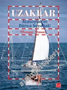Uzaklar: Atasoylar'ın Dünya Seyahati -