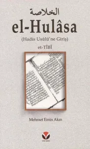 el-Hulâsa; Hadis Usûlü'ne Giriş