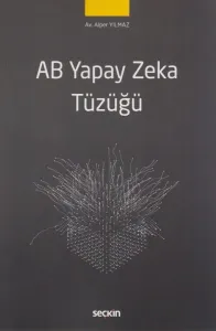AB Yapay Zeka Tüzüğü