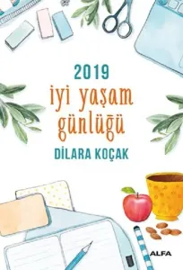 2019 İyi Yaşam Günlüğü