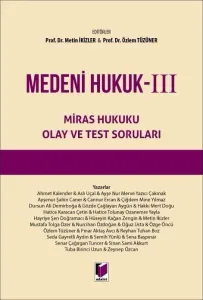 Medeni Hukuk – III Miras Hukuku Olay ve Test Soruları