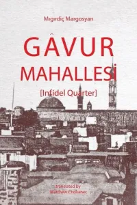 Gavur Mahallesi; (Infidel Quarter)