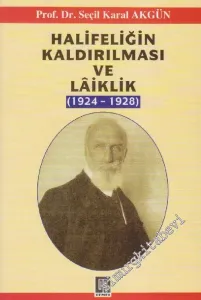 Halifeliğin Kaldırılması ve Laiklik ( 1924 - 1928 ) -        2006