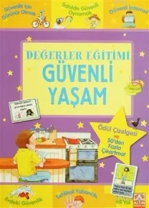 DEGERLER EGITIMI - GÜVENLI YASAM