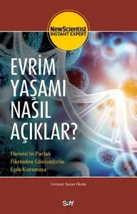 Evrim Yasamı Nasıl Acıklar