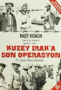 Kuzey Irak’a Son Operasyon