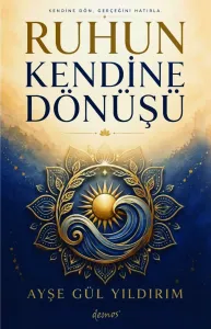 Ruhun Kendine Dönüşü