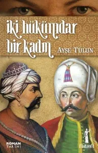 İki Hükümdar Bir Kadın (Cep Boy)