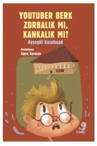 Youtuber Berk Zorbalık mı Kankalık mı?