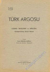 Türk Argosu ( Genel İnceleme ve  Sözlük ) -        1945