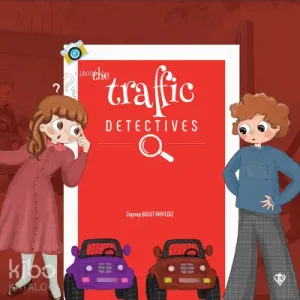 The Traffic Detectives (Trafik Dedektifleri)