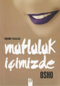 Mutluluk İçimizde