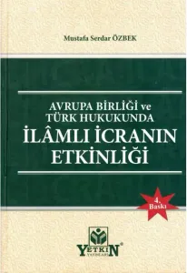 İlâmlı İcranın Etkinliği