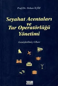 Seyahat Acentaları ve Tur Operatörlüğü Yönetimi