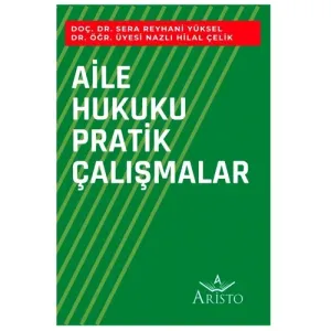Aile Hukuku Pratik Çalışmaları