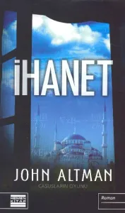 İhanet Casusların Ruhu Casusların Oyunu İhanet Casusların Ruhu Casusların Oyunu