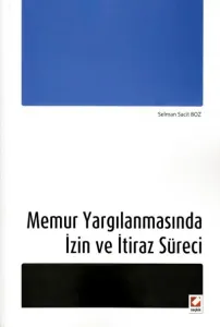 Memur Yargılanmasında İzin ve İtiraz Süreci