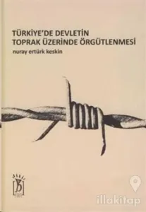 Türkiye'de Devletin Toprak Üzerinde Örgütlenmesi