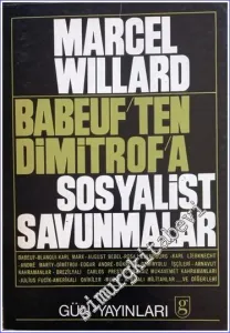 Babeuf'tan Dimitrov'a Sosyalist Savunmalar -