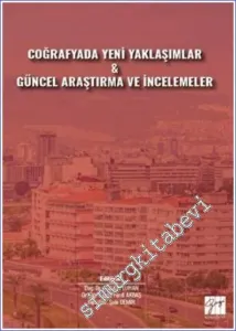 Coğrafyada Yeni Yaklaşımlar ve Güncel Araştırma ve İncelemeler -         2022