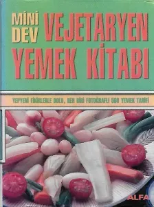 Mini Dev Vejetaryen Yemek Kitabı