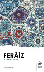 Feraiz – İslam Mirası Hukuku