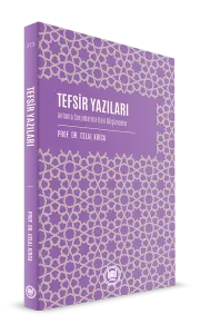Tefsir Yazıları Anlama Sorunlarına Dair Düşünceler
