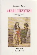 Akabi Hikyayesi İlk Türkçe Roman - 1851 (Brd)
