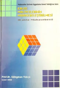 Kalite Maliyetlerinin Muhasebeleştirilmesi