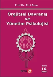 Beta Örgütsel Davranış ve Yönetim Psikolojisi