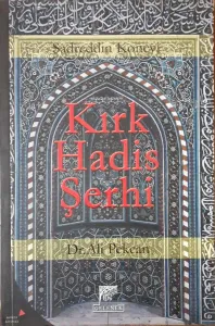 Kırk Hadis Şerhi