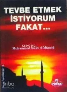 Tevbe Etmek İstiyorum Fakat (Cep Boy)
