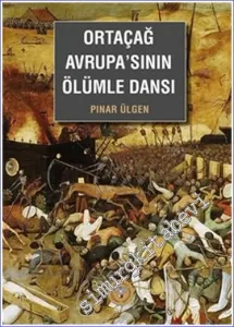Ortaçağ Avrupa'sının Ölümle Dansı -