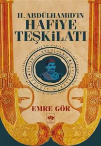 II. Abdülhamid'in Hafiye Teşkilatı
