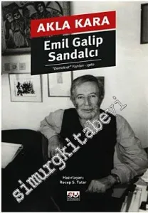 Akla Kara: Demokrat Yazıları 1980 -         2010