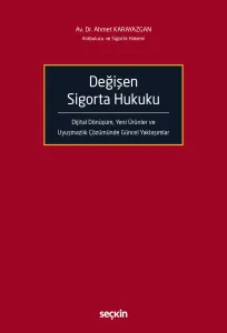 Değişen Sigorta Hukuku