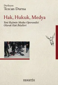 Hak, Hukuk, Medya