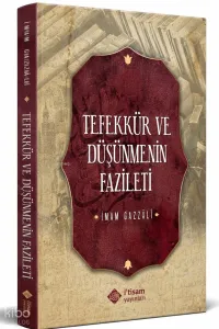 Tefekkür Ve Düşünmenin Fazileti