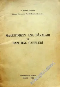 Maarifimizin Ana Davaları ve Bazı Hal Çareleri -        1954