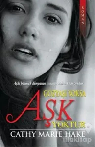Gözyaşı Yoksa Aşk Yoktur