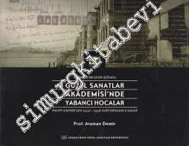 Güzel Sanatlar Akademisi'nde Yabancı Hocalar -